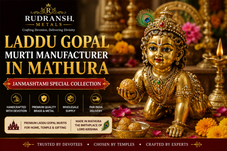 Best Laddu Gopal Murti Manufacturer in Mathura – Premium Brass & Metal Krishna Idols by Rudransh Metals