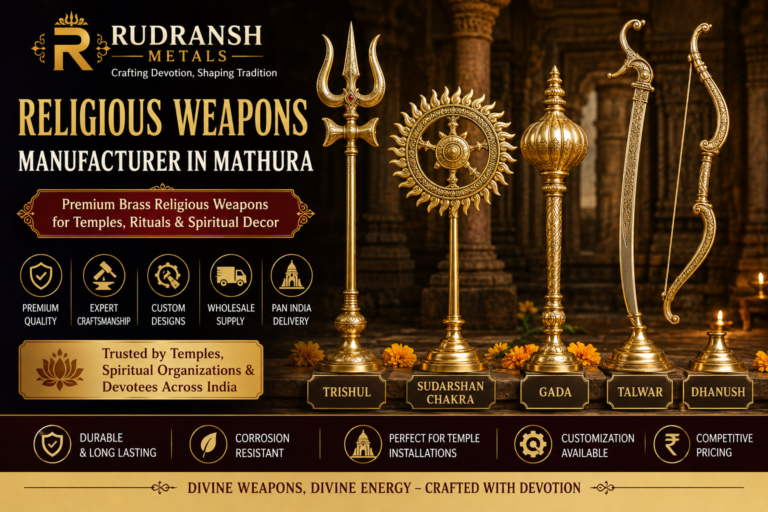 Religious Weapons Manufacturer in Mathura – Premium Brass Religious Weapons by Rudransh Metals